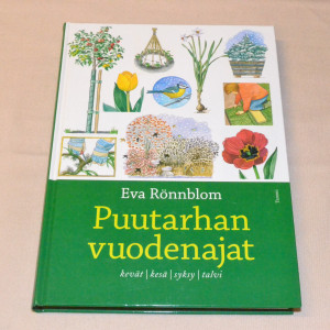 Eva Rönnblom Puutarhan vuodenajat